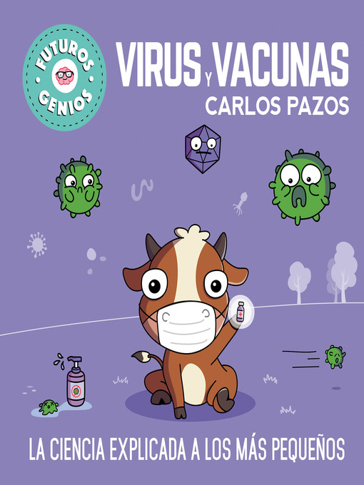 Title details for Virus y vacunas (Futuros Genios 6) by Carlos Pazos - Wait list